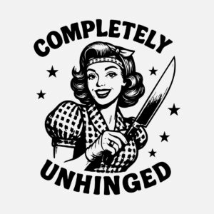 Completely unhindged