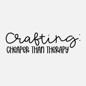 CraftingCheaperThanTherapy